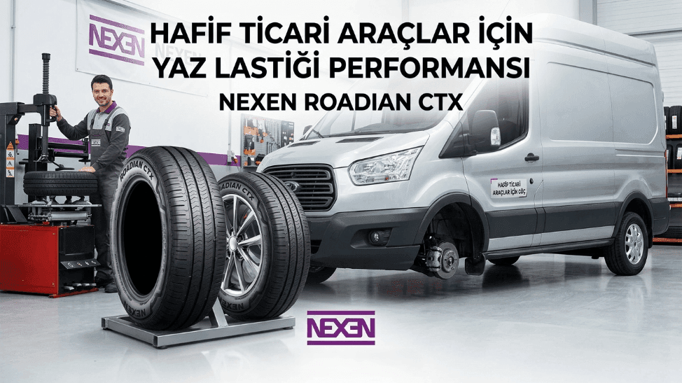 Nexen Roadian CTX Hafif Ticari Yaz Lastigi Genel Görünüm